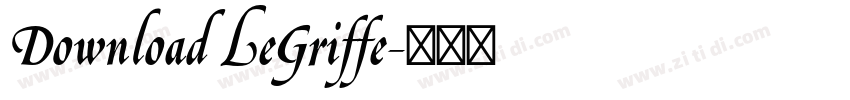 Download LeGriffe字体转换